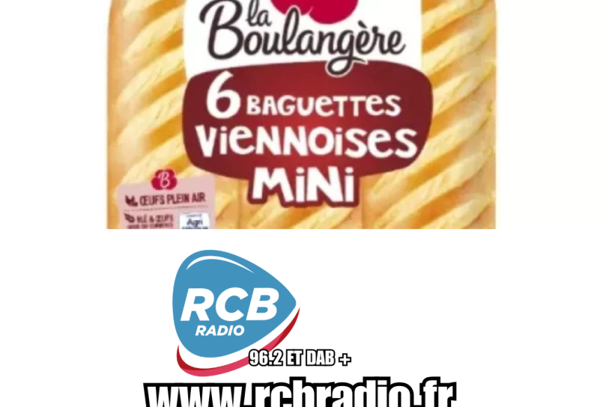 Des baguettes viennoises vendues dans les enseignes Auchan, Carrefour, Intermarché, Leclerc, Système U, rappelées à cause de «corps étrangers», dont du verre ou du métal